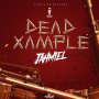 JAHMIEL - DEAD XAMPLE - SINGLE #ITUNES 4/15/2020