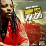 CHUCK FENDA - WARN DEM JAH JAH - SINGLE #ITUNES 11/30/18