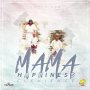 CLEVIENCE - MAMA HAPPINESS - SINGLE #ITUNES 6/8/18 @TwellDemEnt