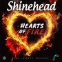 SHINEHEAD - HEARTS OF FIRE - #APPLEMUSIC #SPOTIFY 2/15/2019  @RealKingJammys @ShineHeadMusic 
