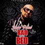 SEAN PAUL - BAD INNA BED - SINGLE #ITUNES 6/12/2020