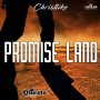 CHRISTLIKE - PROMISE LAND - SINGLE #ITUNES 11/24/17 @Queste_Pro @21stGospel