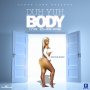 IYA CHAMPS - DUH YUH BODY - SINGLE #ITUNES 8/9/19 @Straplandrecord