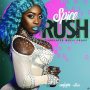 SPICE - RUSH - SINGLE #ITUNES 3/22/19 