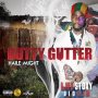 HAILE MIGHT - DUTTY GUTTER - SINGLE #ITUNES 12/8/17