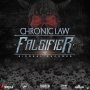 CHRONIC LAW - FALSIFIER - SINGLE #ITUNES 7/26/19