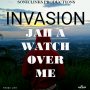 INVASION - JAH WATCH OVER ME - SINGLE #ITUNES 1/26/18