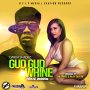 DARKA SHADE - GUD GUD WHINE - SINGLE #ITUNES 5/11/18