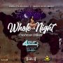 FRASHMAN BRILLIANT - WHOLE NIGHT - SINGLE #ITUNES 11/13/2020 #TIDAL #SPOTIFY #APPLEMUSIC  #ITUNES  HAPILOS.COM