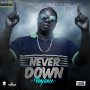 VENJANCE - NEVER DOWN - SINGLE #ITUNES 11/30/18