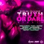 TRUTH OR DARE RIDDIM - #ITUNES #SPOTIFY 2/23/2018 #PRE 2/16/2018 @djfrankcomusic 