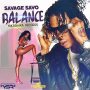 SAVAGE - BALANCE - SINGLE #ITUNES 3/9/2018