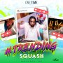 SQUASH - TRENDING - SINGLE #ITUNES 7/13/18