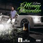 XX3EME - MONEY DISORDER - SINGLE #ITUNES 5/25/18 @gladboxmuzik