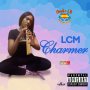  LCM - CHARMER - SINGLE #ITUNES 1/4/19