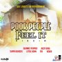 POOR  PEOPLE FEEL IT RIDDIM - VARIOUS ARTISTS - #ITUNES 7/3/2020 @SKILEVELZENT