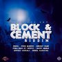 BLOCK & CEMENT RIDDIM - #APPLEMUSIC #SPOTIFY 6/7/2019 @BellevueENT 