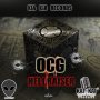 OCG - HELL RAISER - SINGLE #ITUNES 11/3/17 @OCGMUSIC1