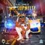 BLADE SUPNELSE - MR. SUPNELSE - SINGLE #ITUNES 5/3/19