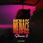 SHANE O - MENACE - SINGLE #ITUNES 9/25/2020