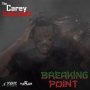 THE CAREY JAMES - BREAKING POINT - SINGLE - #ITUNES 4/13/2018 @DEADLINEREC