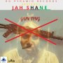 JAH SHANE - GUN TING - SINGLE #ITUNES 7/13/18