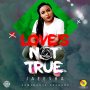 JAEESHA - LOVES NOT TRUE - #APPLEMUSIC #SPOTIFY 10/12/2018 @ArmzHouse_Rec @generalrado  