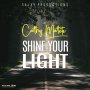 CATHY MATETE - SHINE YOUR LIGHT - SINGLE #ITUNES 07/17/2020