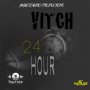VITCH - 24 HOUR - SINGLE  #ITUNES 1/26/2018 @HIGHESTAUDIO