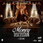 I OCTANE - MONEY DISCUSSION - SINGLE #ITUNES 3/29/19 @AJTMUSICPRO 