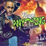 KNAXX - ANYTHING - SINGLE - #ITUNES 3/9/2018