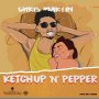 CHRIS MARTIN - KETCHUP N PEPPER #APPPLEMUSIC #SPOTIFY 2/1/2019 @DAMEONGAYLE