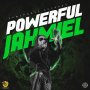 JAHMIEL - POWERFUL - #APPLEMUSIC #SPOTIFY 9/28/201 @ArmzHouse_Rec @generalrado @THEGREATJAHMIEL 8