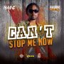 NADG - CAN'T STOP ME NOW  - #APPLEMUSIC #SPOTIFY 2/22/2019  @SeanizzleMusic @Slockent 