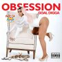 GOAL DIGGA - OBSESSION - SINGLE #ITUNES 02/21/2020 @GOALDIGGAOFFICIAL