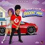 STAR SCOPE & GAZA KIM - DECENT MAN - SINGLE #ITUNES 2/8/19