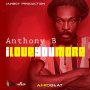 ANTHONY B - I LOVE YOU MORE - SINGLE #ITUNES 9/27/19