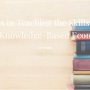 Role of Universities in Teaching the Skills Needed to Sustain in a Knowledge-Based Economy