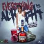 RIIGZ - EVERYTHING ALRIGHT - SINGLE #ITUNES 6/28/19