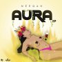 NEEQAH - AURA - EP #ITUNES 6/1/18 @quantanium_rec @Neeqah_Music