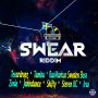 SWEAR RIDDIM - #APPLEMUSIC #SPOTIFY 2/8/2019 @rasmarkco  